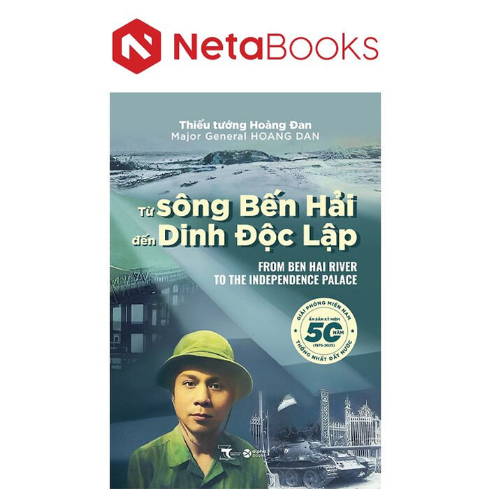 Từ Sông Bến Hải Đến Dinh Độc Lập Từ Sông Bến Hải Đến Dinh Độc Lập