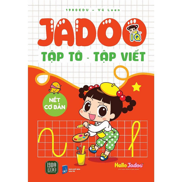 Jadoo Tập Tô - Tập Viết: Nét Cơ Bản Jadoo Tập Tô - Tập Viết: Nét Cơ Bản