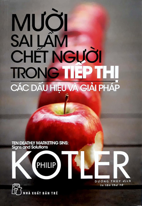 10 Sai Lầm Chết Người Trong Tiếp Thị Các Dấu Hiệu Và Giải Pháp - Bản Quyền 10 Sai Lầm Chết Người Trong Tiếp Thị Các Dấu Hiệu Và Giải Pháp - Bản Quyền