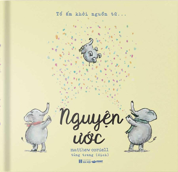 Tổ Ấm Khởi Nguồn Từ... Nguyện Ước