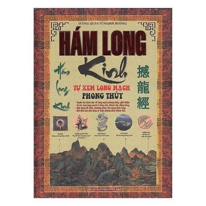 Hám Long Kinh - Tự Xem Long Mạch Phong Thủy -  Dương Quân Tùng - Nxb Thời Đại - Minh Lâm Hám Long Kinh - Tự Xem Long Mạch Phong Thủy -  Dương Quân Tùng - Nxb Thời Đại - Minh Lâm