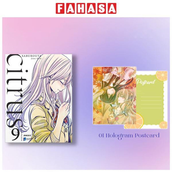 Sách - Citrus - Tập 9 - Tặng Kèm Hologram Postcard Hai Mặt Sách - Citrus - Tập 9 - Tặng Kèm Hologram Postcard Hai Mặt
