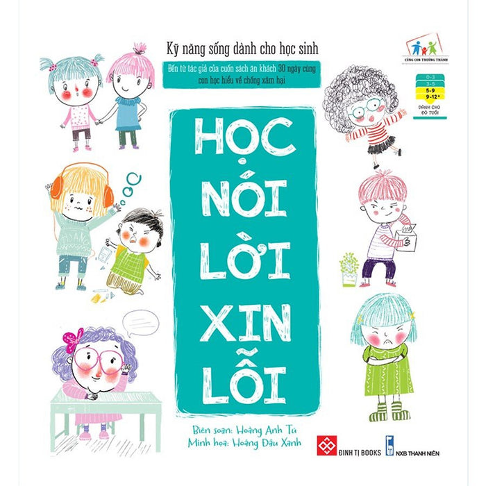 Sách - Kỹ Năng Sống Dành Cho Học Sinh - Học Nói Lời Xin Lỗi Sách - Kỹ Năng Sống Dành Cho Học Sinh - Học Nói Lời Xin Lỗi