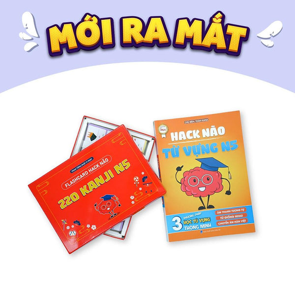 Flashcard Hack Não 220 Kanji N5 + Hack Não Từ Vựng N5 (Dành Cho Người Mới Bắt Đầu Học Tiếng Nhật)