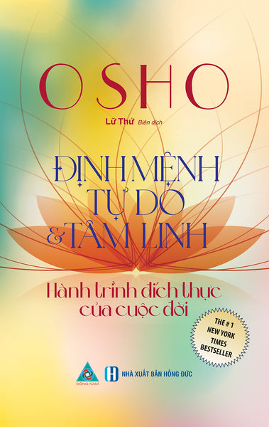 Định Mệnh Tự Do & Tâm Linh - Hành Trình Đích Thực Của Cuộc Đời