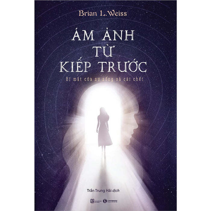 Ám Ảnh Từ Kiếp Trước - Bí Mật Của Sự Sống Và Cái Chết Ám Ảnh Từ Kiếp Trước - Bí Mật Của Sự Sống Và Cái Chết