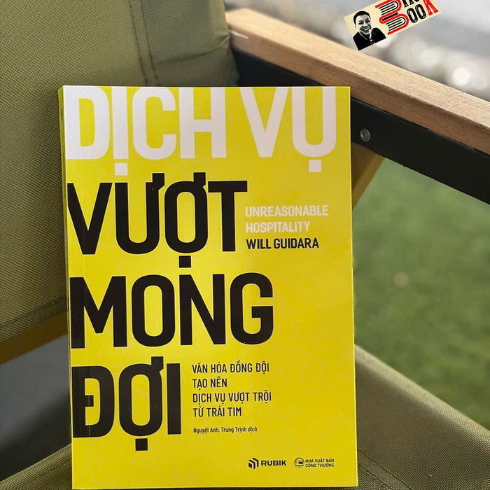 DịCh Vụ VượT Mong ĐợI – Will Guidara – Nhiều Dịch Giả - Rubik Books DịCh Vụ VượT Mong ĐợI – Will Guidara – Nhiều Dịch Giả - Rubik Books