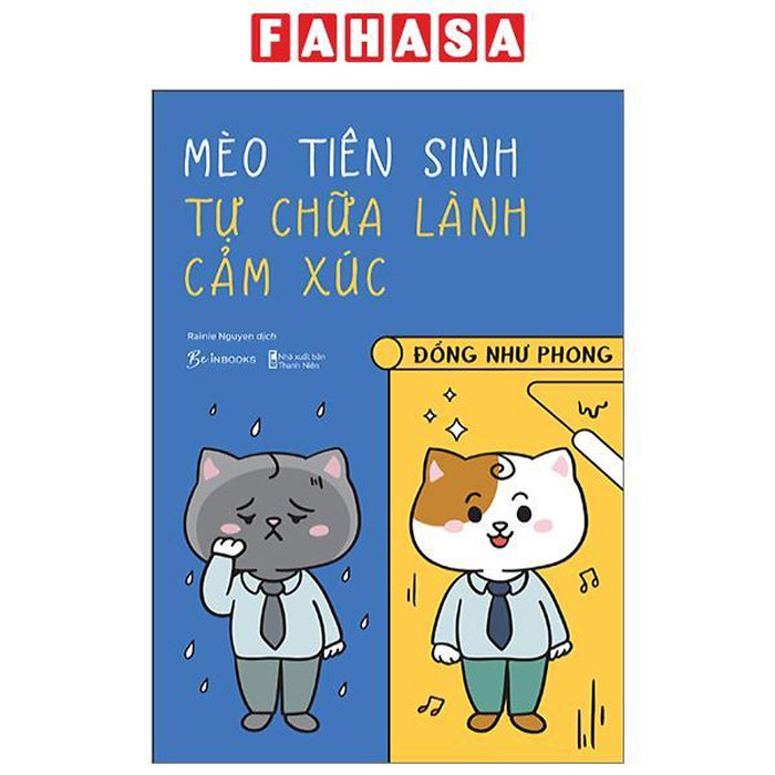 Mèo Tiên Sinh Tự Chữa Lành Cảm Xúc Mèo Tiên Sinh Tự Chữa Lành Cảm Xúc
