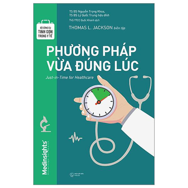 Bộ Công Cụ Tinh Gọn Trong Y Tế - Phương Pháp Vừa Đúng Lúc - Bản Quyền