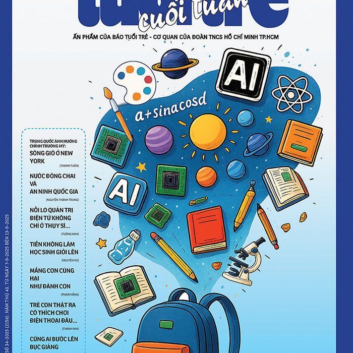 Tuổi Trẻ Cuối Tuần Số 34 Phát Hành Ngày 7-9-2025 Tuổi Trẻ Cuối Tuần Số 34 Phát Hành Ngày 7-9-2025