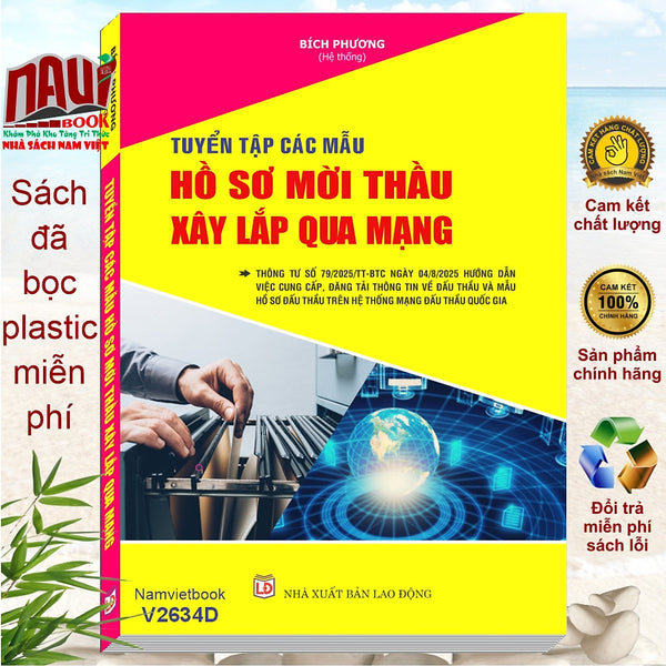 Sách Tuyển Tập Các Mẫu Hồ Sơ Mời Thầu Xây Lắp Qua Mạng Theo Thông Tư Số 79/2025/Tt-Btc (V2634D)
