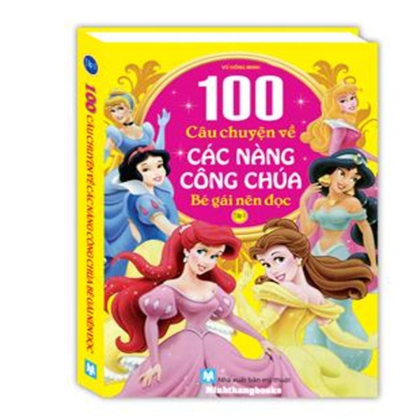 Sách - 100 Câu Chuyện Về Các Nàng Công Chúa Tập 2