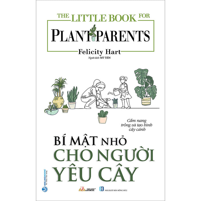 The Little Book - Bí Mật Nhỏ Cho Người Yêu Cây The Little Book - Bí Mật Nhỏ Cho Người Yêu Cây