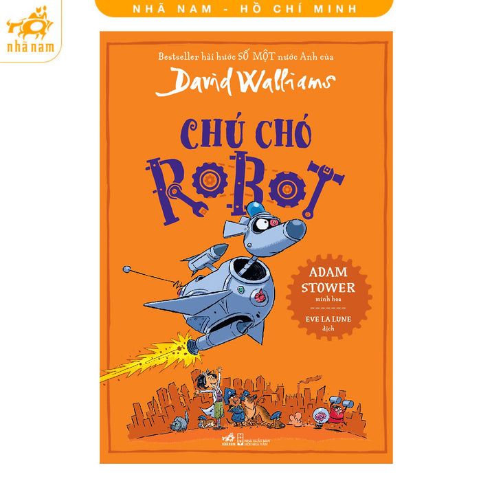 Sách - Chú Chó Robot (David Williams) (Nhã Nam Hcm) Sách - Chú Chó Robot (David Williams) (Nhã Nam Hcm)