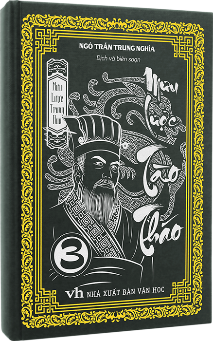 Mưu Lược Trung Hoa - Phần 3. Mưu Lược Tào Tháo Mưu Lược Trung Hoa - Phần 3. Mưu Lược Tào Tháo