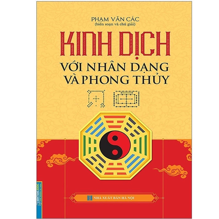 Sách - Kinh Dịch Với Nhân Dạng Và Phong Thuỷ Sách - Kinh Dịch Với Nhân Dạng Và Phong Thuỷ