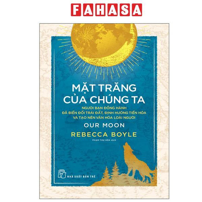 Sách - Mặt Trăng Của Chúng Ta - Our Moon Sách - Mặt Trăng Của Chúng Ta - Our Moon