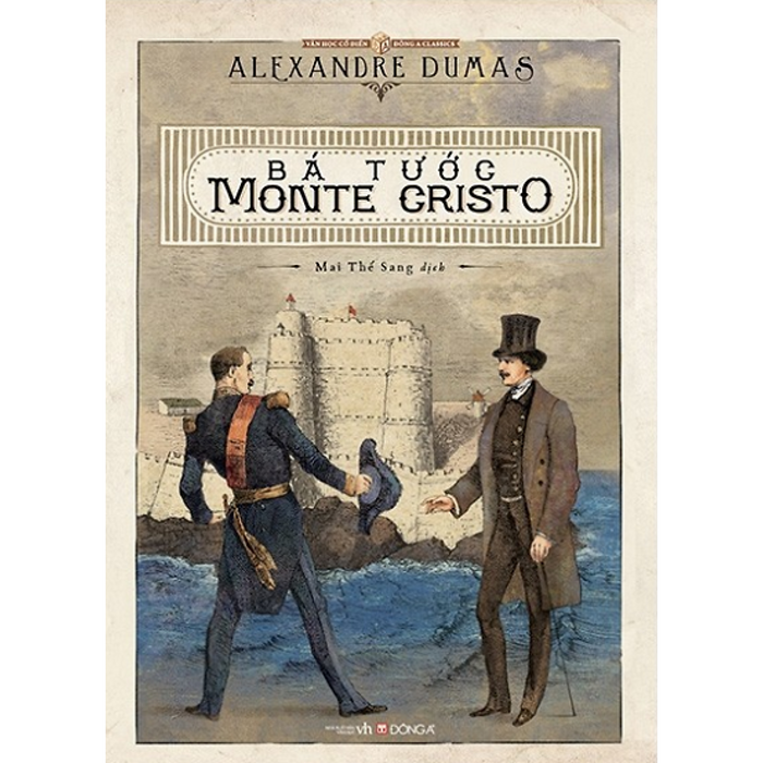 Bá Tước Monte Cristo - Alexander Dumas - Đông A Bá Tước Monte Cristo - Alexander Dumas - Đông A