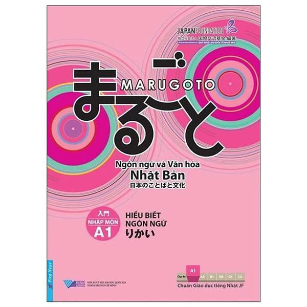 Marugoto - Ngôn Ngữ Và Văn Hóa Nhật Bản - Nhập Môn A1 - Hiểu Biết Ngôn Ngữ (Tái Bản 2024) - Bản Quyền