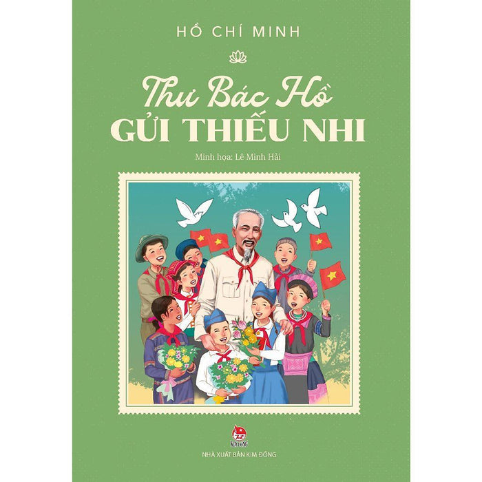 Sách - Thư Bác Hồ Gửi Thiếu Nhi - Nxb Kim Đồng Sách - Thư Bác Hồ Gửi Thiếu Nhi - Nxb Kim Đồng