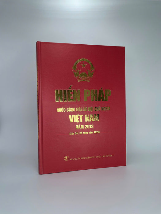 Hiến Pháp Nước Cộng Hòa Xã Hội Chủ Nghĩa Việt Nam Năm 2013 (Sửa Đổi, Bổ Sung Năm 2025) Hiến Pháp Nước Cộng Hòa Xã Hội Chủ Nghĩa Việt Nam Năm 2013 (Sửa Đổi, Bổ Sung Năm 2025)