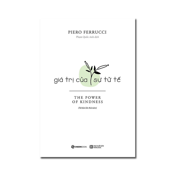 Giá Trị Của Sự Tử Tế Giá Trị Của Sự Tử Tế