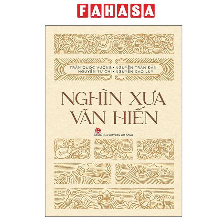 Sách - Nghìn Xưa Văn Hiến (Tái Bản 2025) Sách - Nghìn Xưa Văn Hiến (Tái Bản 2025)