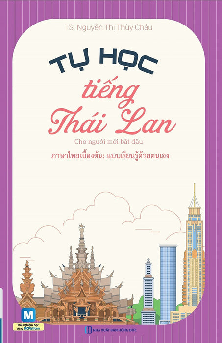 Tự Học Tiếng Thái Lan Cho Người Mới Bắt Đầu Tự Học Tiếng Thái Lan Cho Người Mới Bắt Đầu