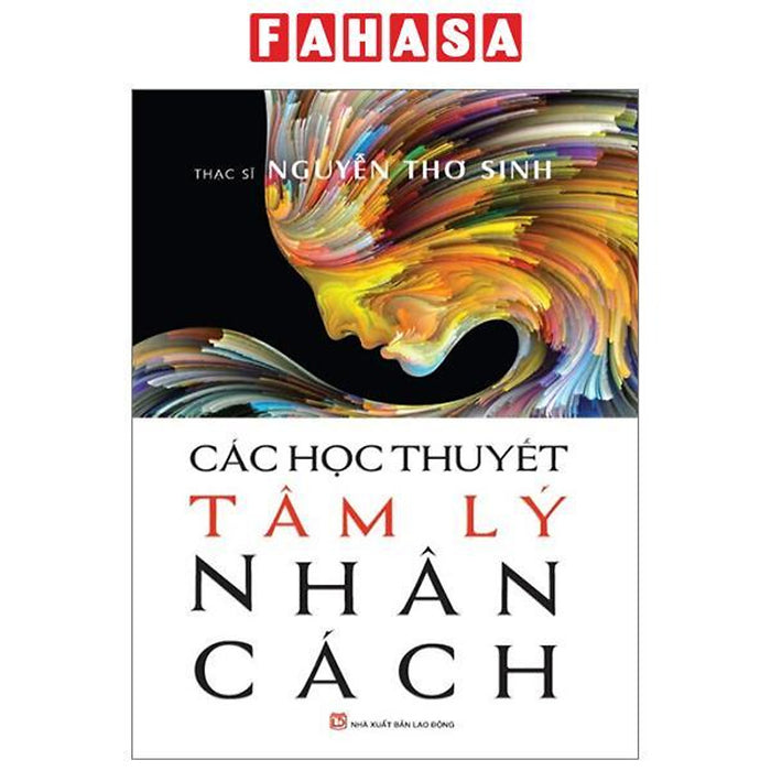 Các Học Thuyết Tâm Lý Nhân Cách (Tái Bản 2024) Các Học Thuyết Tâm Lý Nhân Cách (Tái Bản 2024)