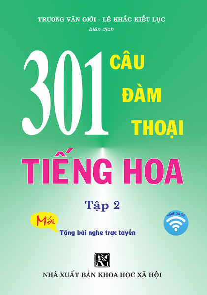 Sách - 301 Câu Đàm Thoại Tiếng Hoa TậP 2 (Bản Mới, Khổ Nhỏ)