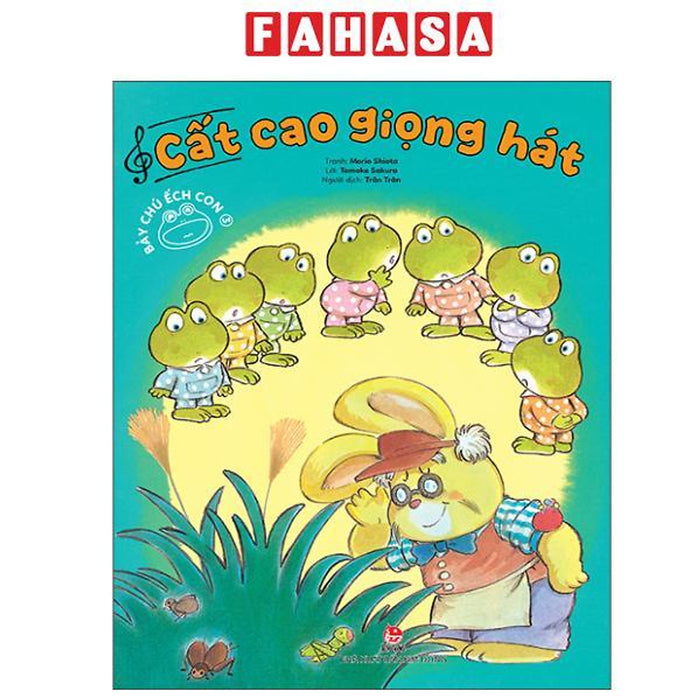 Sách - Bảy Chú Ếch Con - Tập 3 - Cất Cao Giọng Hát Sách - Bảy Chú Ếch Con - Tập 3 - Cất Cao Giọng Hát