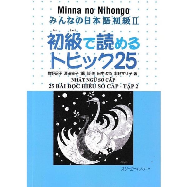 Sách - Minna No Nihongo 2 Sơ Cấp 25 Bài Đọc Hiểu Sơ Cấp - Tập 2