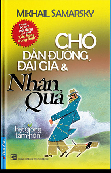 Chó Dẫn Đường, Đại Gia Và Nhân Quả