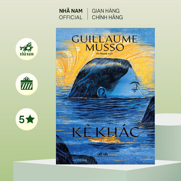 Sách - Kẻ Khác (Guillaume Musso) (Nhã Nam Official)