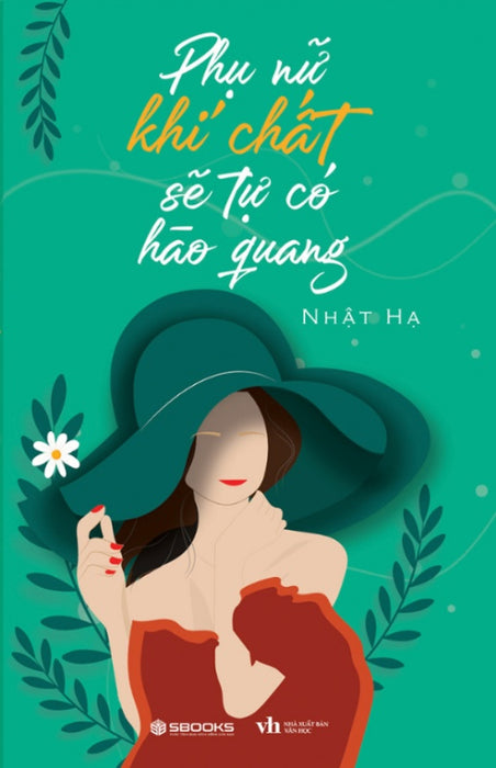 Phụ Nữ Khí Chất Sẽ Tự Có Hào Quang Phụ Nữ Khí Chất Sẽ Tự Có Hào Quang