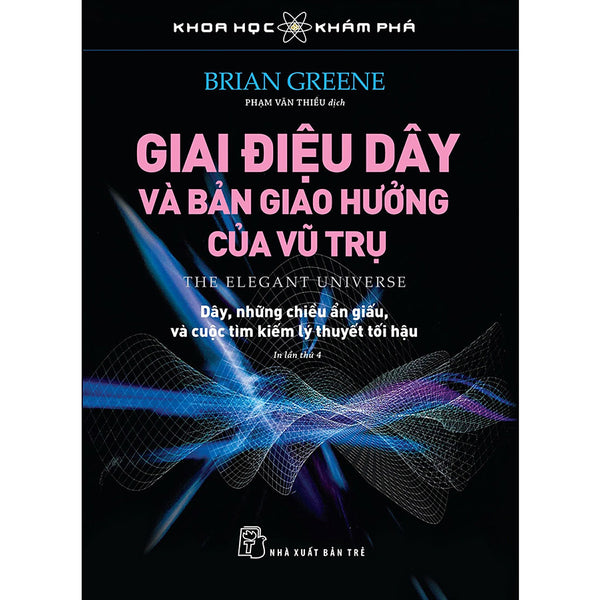 Khoa Học Khám Phá: Giai Điệu Dây Và Bản Giao Hưởng Của Vũ Trụ