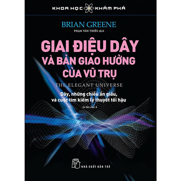 Khoa Học Khám Phá: Giai Điệu Dây Và Bản Giao Hưởng Của Vũ Trụ Khoa Học Khám Phá: Giai Điệu Dây Và Bản Giao Hưởng Của Vũ Trụ
