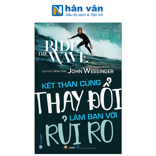 Kết Thân Cùng Thay Đổi Làm Bạn Với Rủi Ro - The Ride Wave