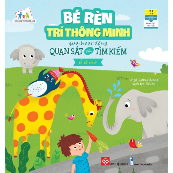 Bé Rèn Trí Thông Minh Qua Hoạt Động Quan Sát Và Tìm Kiếm - Ở Sở Thú Bé Rèn Trí Thông Minh Qua Hoạt Động Quan Sát Và Tìm Kiếm - Ở Sở Thú
