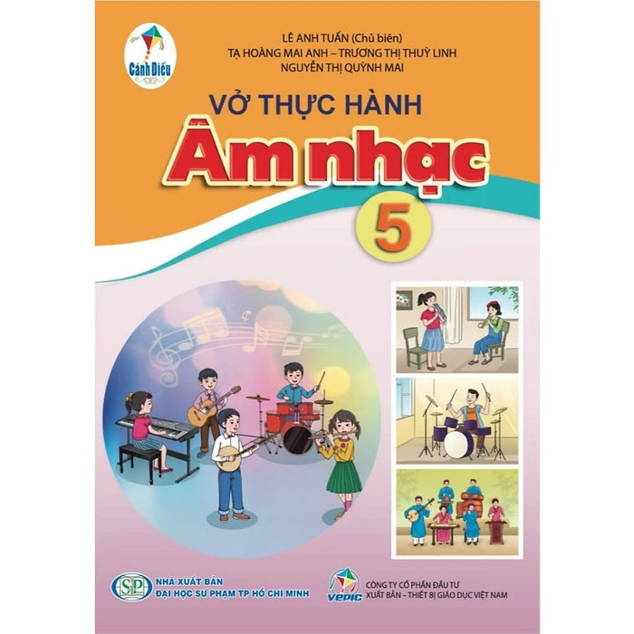 Sách - Vở Thực Hành Âm Nhạc 5 - Cánh Diều Sách - Vở Thực Hành Âm Nhạc 5 - Cánh Diều