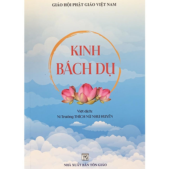Sách - Kinh Bách Dụ - Thích Nữ Như Huyền - Tổ In Ấn Kinh Phật Sách - Kinh Bách Dụ - Thích Nữ Như Huyền - Tổ In Ấn Kinh Phật