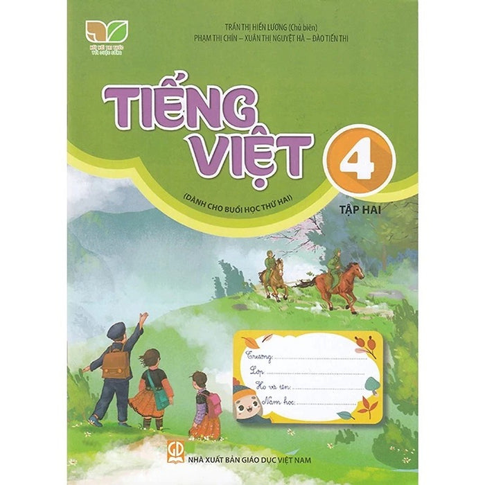 Sách - Tiếng Việt 4 - Dành Cho Buổi Học Thứ Hai - Kết Nối - Gd Sách - Tiếng Việt 4 - Dành Cho Buổi Học Thứ Hai - Kết Nối - Gd