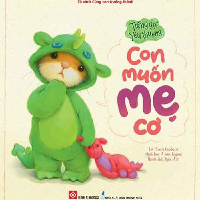 Sách - Tiếng Gọi Yêu Thương - Con Muốn Mẹ Cơ Sách - Tiếng Gọi Yêu Thương - Con Muốn Mẹ Cơ