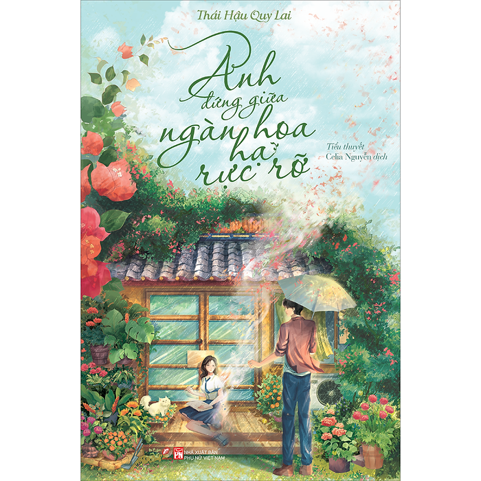 Anh Đứng Giữa Ngàn Hoa Hạ Rực Rỡ Anh Đứng Giữa Ngàn Hoa Hạ Rực Rỡ
