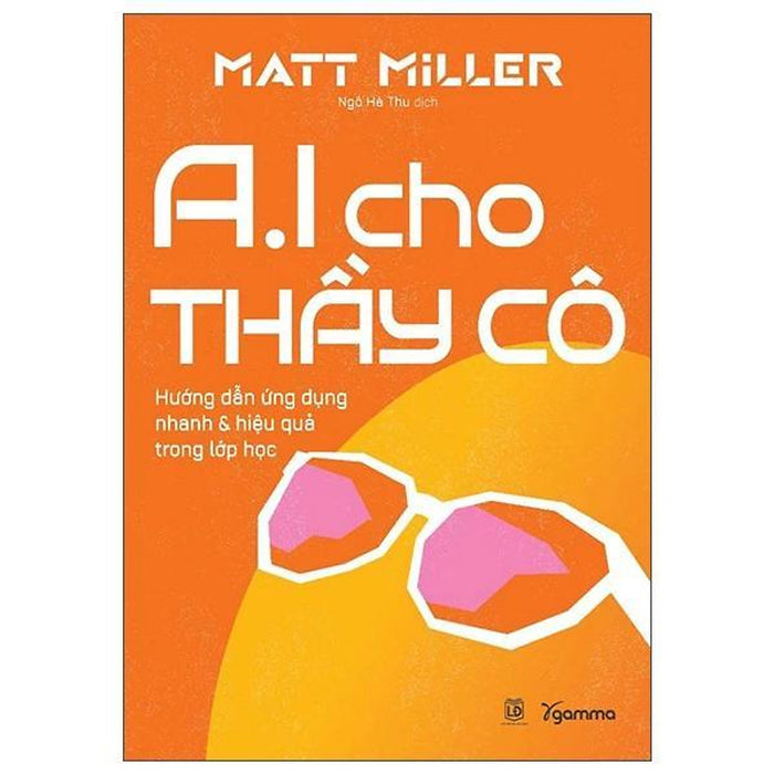 Ai Cho Thầy Cô - Hướng Dẫn Ứng Dụng Nhanh Và Hiệu Quả Trong Lớp Học - Bản Quyền Ai Cho Thầy Cô - Hướng Dẫn Ứng Dụng Nhanh Và Hiệu Quả Trong Lớp Học - Bản Quyền