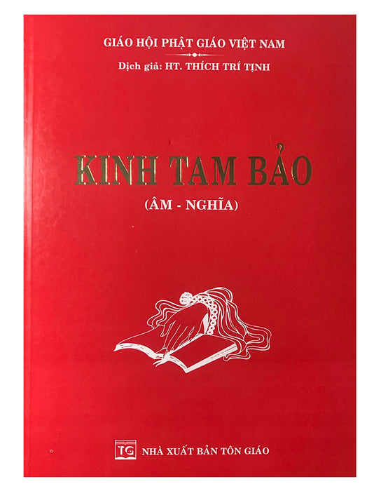 Kinh Tam Bảo ( Âm - Nghĩa) Kinh Tam Bảo ( Âm - Nghĩa)