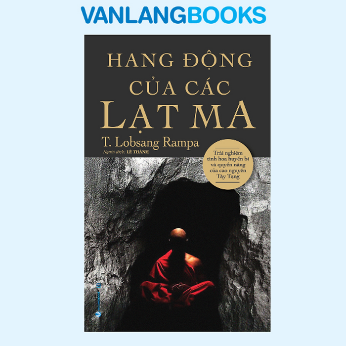 Hang Động Của Các Lạt Ma - Vanlangbooks Hang Động Của Các Lạt Ma - Vanlangbooks