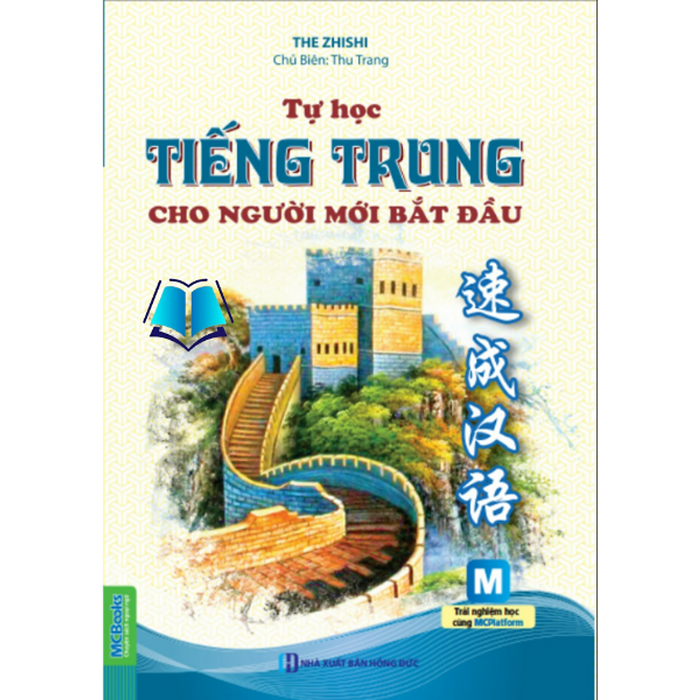 Sách - Tự Học Tiếng Trung Cho Người Mới Bắt Đầu Sách - Tự Học Tiếng Trung Cho Người Mới Bắt Đầu