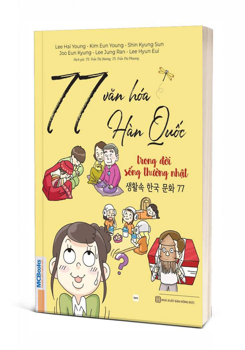 Sách -  77 Văn HóA HàN QuốC Trong ĐờI SốNg ThườNg NhậT Sách -  77 Văn HóA HàN QuốC Trong ĐờI SốNg ThườNg NhậT