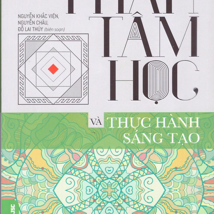 Phân Tâm Học Và Thực Hành Sáng Tạo Phân Tâm Học Và Thực Hành Sáng Tạo